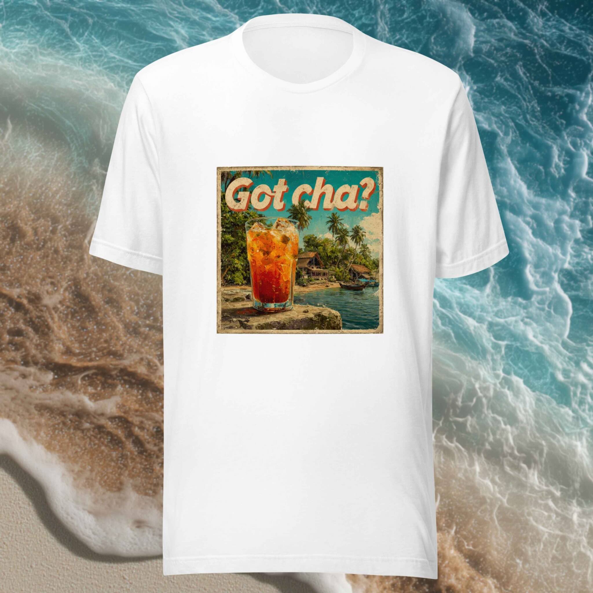 White t-shirt with a thai milk tea graphic and 'Got cha?' text on a beach background.