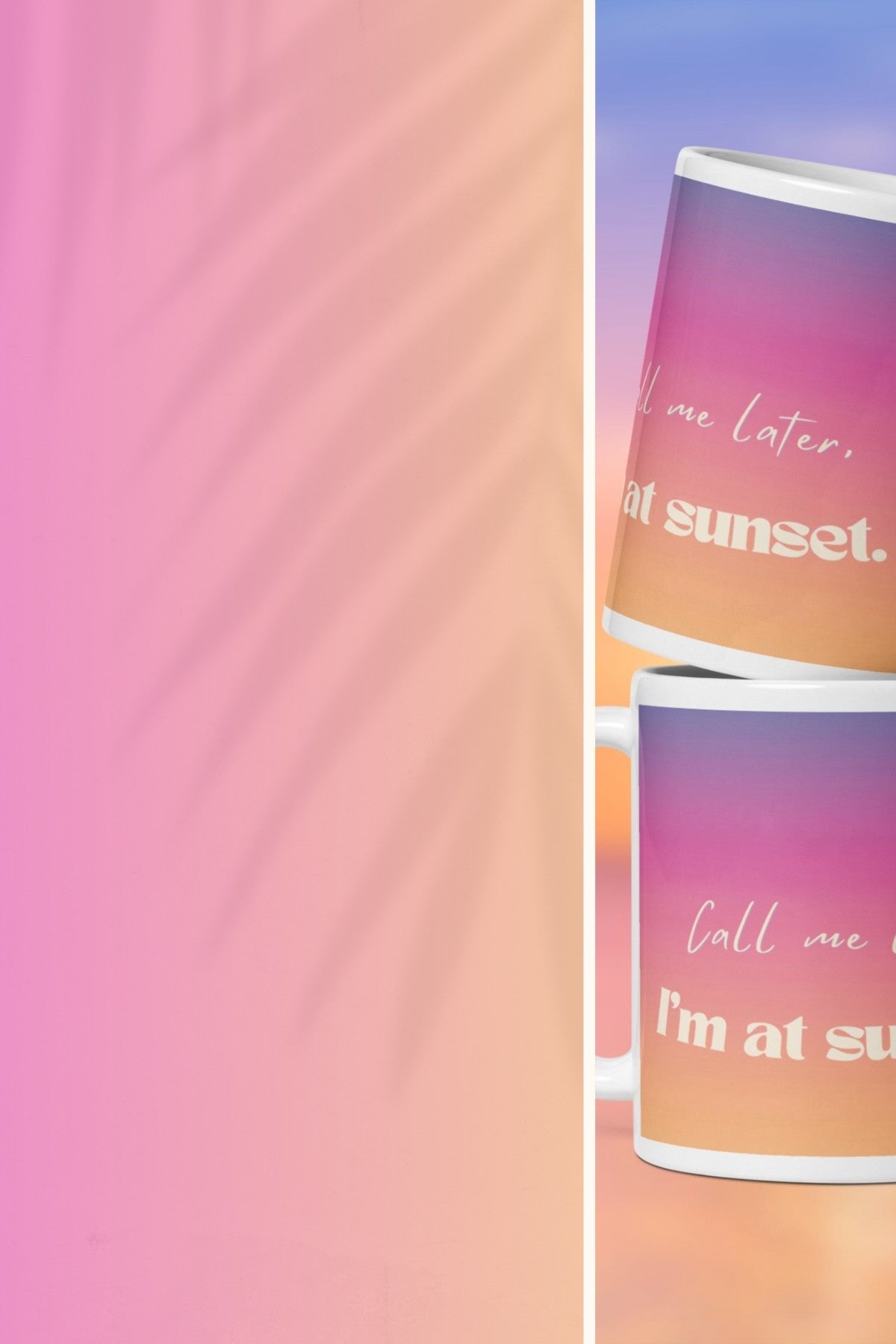 Two gradient sunset mugs with text on a colorful background.