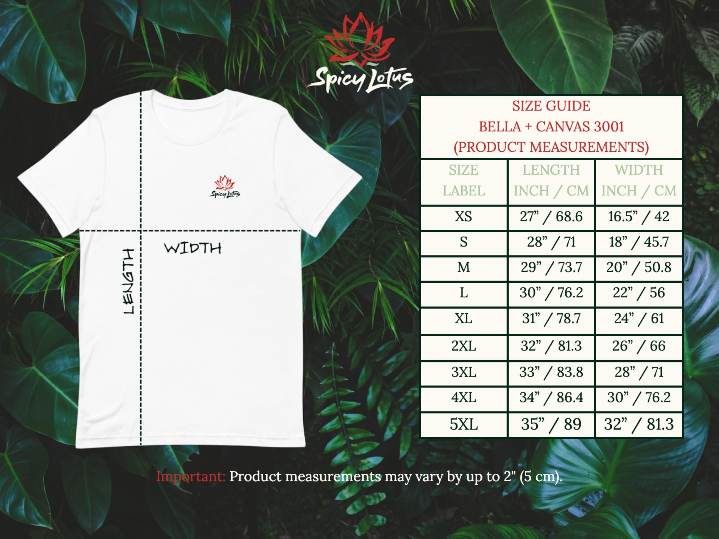 White t-shirt with Spicy Lotus logo on a green leafy background, featuring a size guide for Bella+Canvas 3001 tee