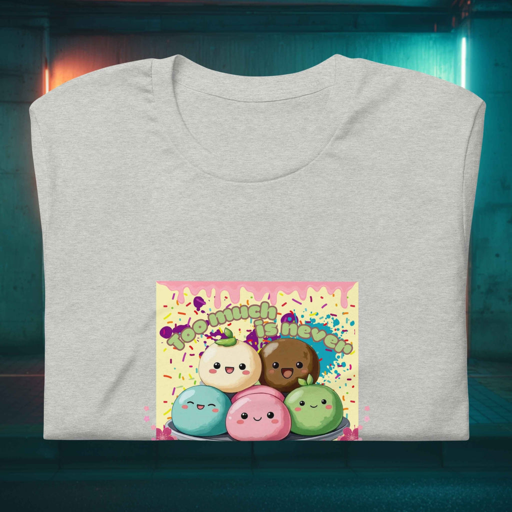 Folded Too Much Is Never Mochi kawaii food t-shirt