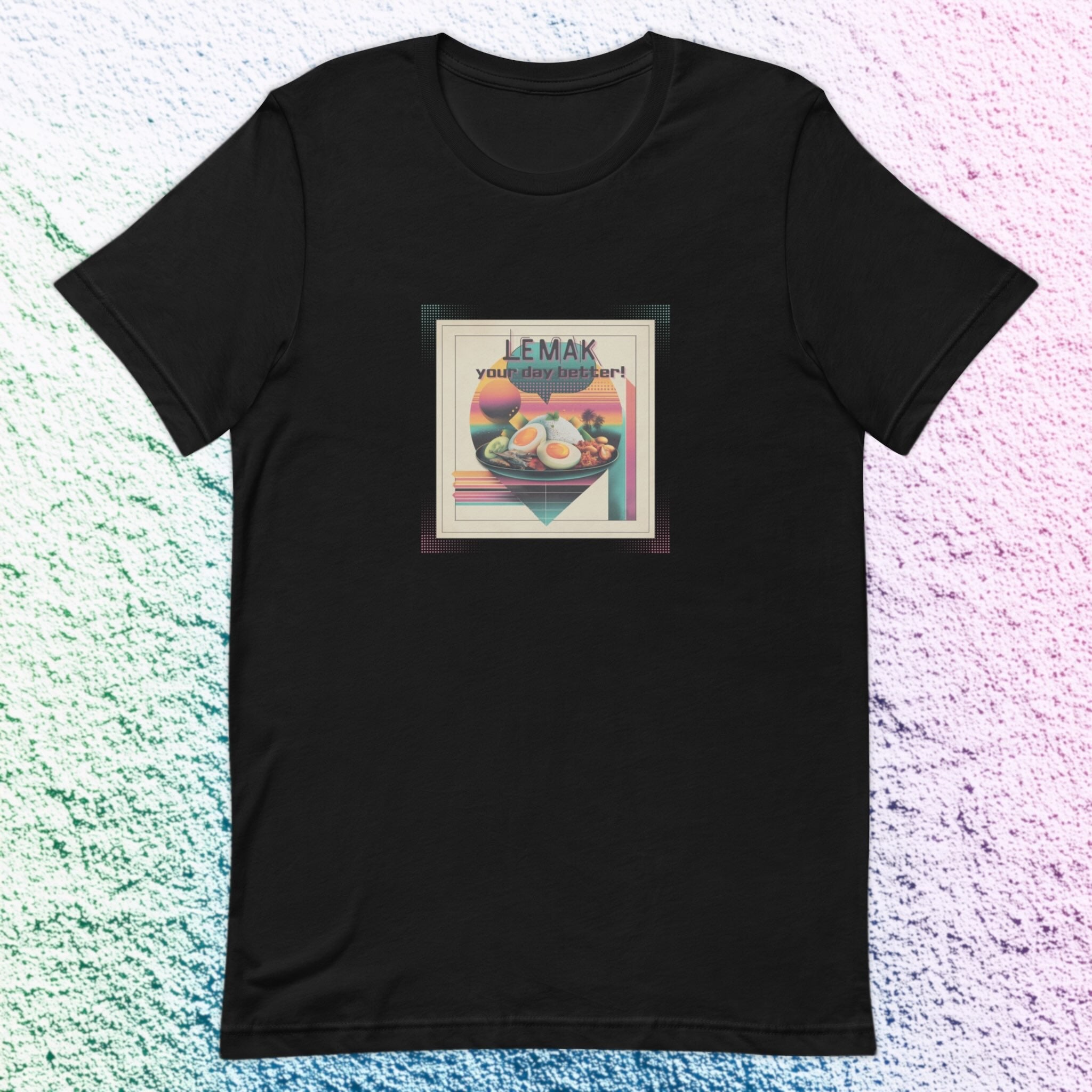 Front view of Lemak Your Day Better graphic flatlay t-shirt